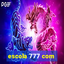 escola 777 com